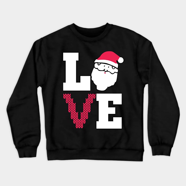 Love Christmas. Love Santa. Crewneck Sweatshirt by KsuAnn